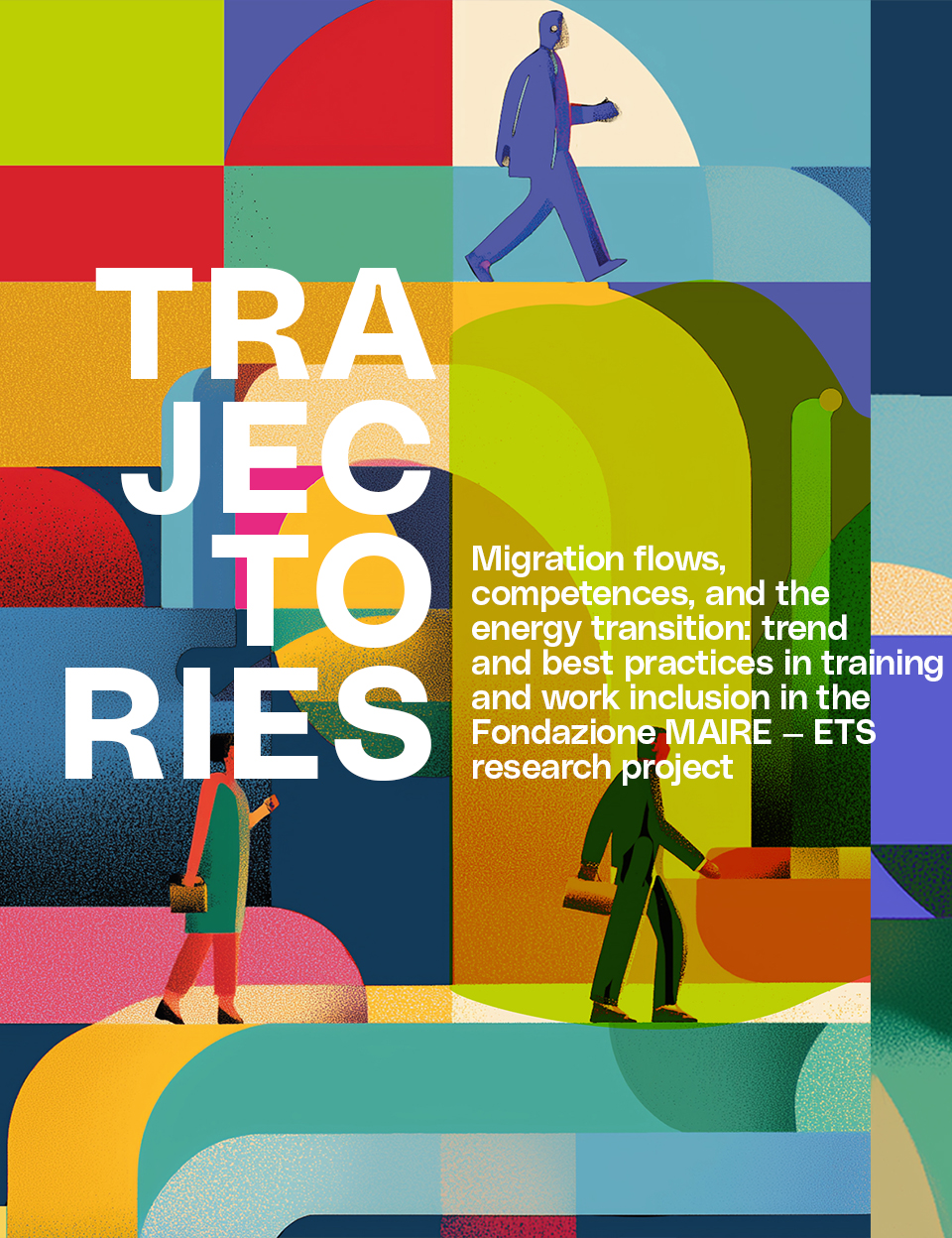 TRAJECTORIES. Migration flows, competences and energy transition