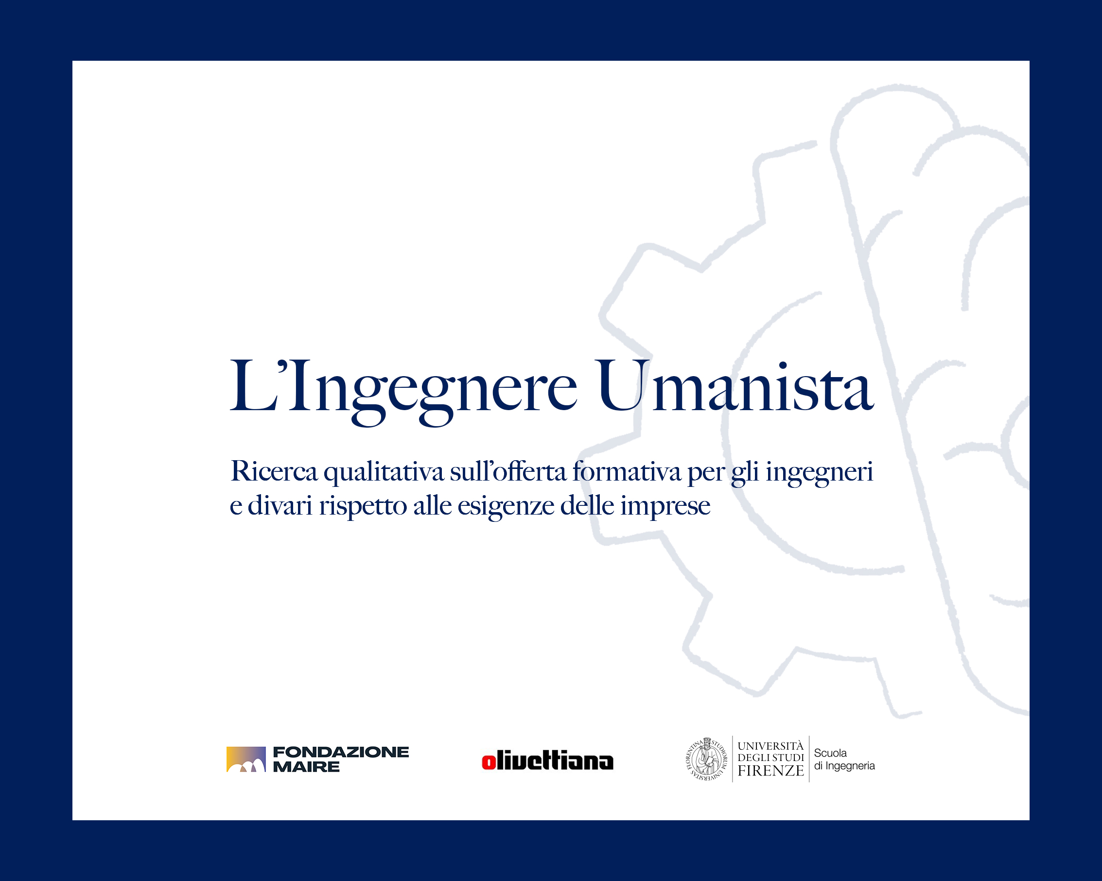 Who is the Humanist Engineer: a new research supported by the Fondazione MAIRE – ETS